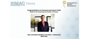 Congratulations to Francisco José García Vidal, Medal of the Royal Spanish Society of Physics - Featured