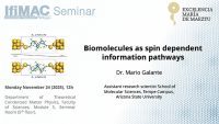 Biomolecules as Spin Dependent Information Pathways