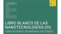 III Libro Blanco de las Nanotecnologías