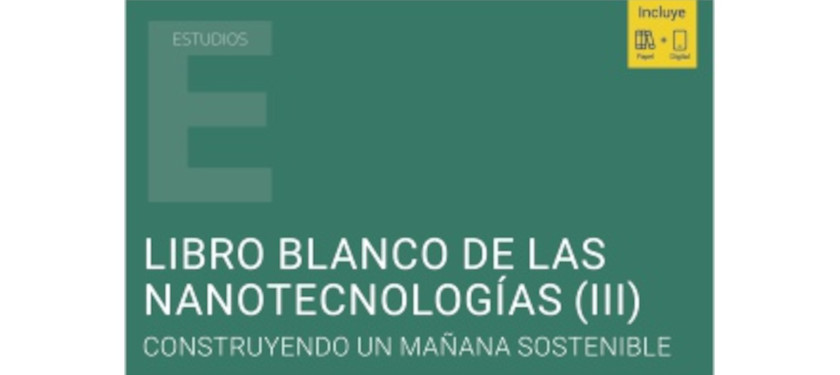 III Libro Blanco de las Nanotecnologías