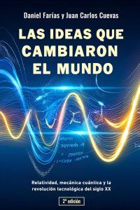 Las Ideas que Cambiaron el Mundo: Segunda Edición de un Libro de Física para Todos - Poster