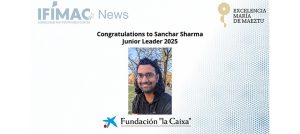 Sanchar Sharma, 2025 Junior Leader "la Caixa" Fellowship - Featured