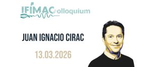 Juan Ignacio Cirac: "Quantum Simulation in the Presence of Errors" 13/03/2026 - Featured