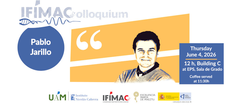 IFIMAColloquium: Pablo Jarillo-Herrero - Featured