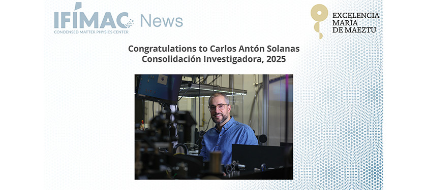 Congratulations to Carlos Antón Solanas, Consolidación Investigadora, 2025