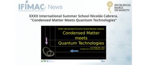 XXXII International Summer School Nicolás Cabrera. "Condensed Matter Meets Quantum Technologies" - Featured