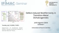 Defect-induced Multiferroicity in Transition-Metal Dichalcogenides